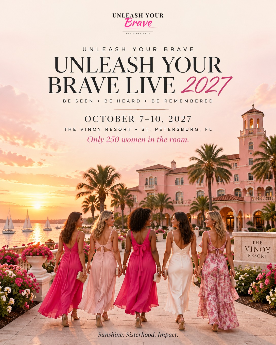 Women arriving at the pink Vinoy Resort at sunset — Unleash Your Brave Live 2027 event cover